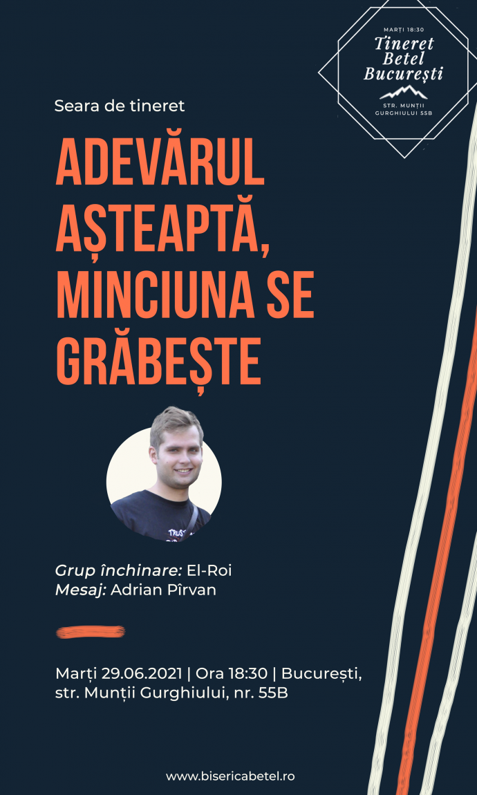 seara de tineret adevarul-asteapta,-minciuna-se-grabeste