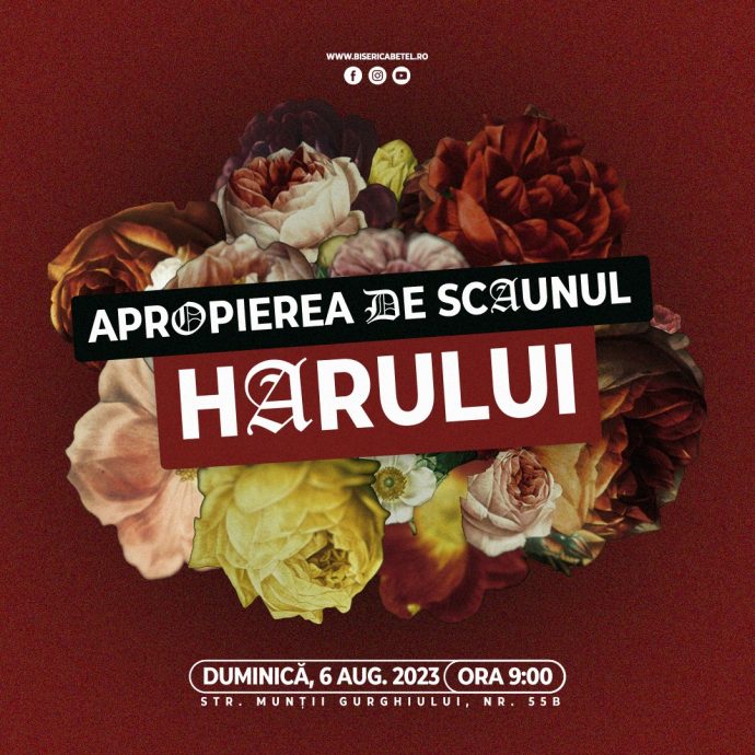 biserica betel bucuresti Apropierea de Scaunul Harului